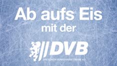 Ab aufs Eis mit der DVB