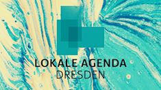 Lokale Agenda Dresden Wettbewerb
