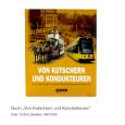 Buch "Von Kutschern und Kondukteuren" Preis: 19,90 Euro Bestellnummer: 89072000